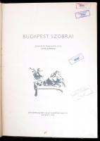 Gábor Endre (szerk.): Budapest szobrai. Bp., 1955, Képzőművészeti Alap Kiadóvállalata. Kiadói félvás...