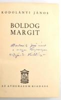 Kodolányi János: Boldog Margit. Bp.,[1937],Athenaeum, 362 p. Kiadói egészvászon-kötésben. Első kiadás. A szerző által dedikált.
