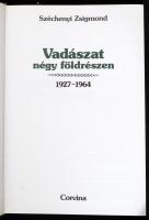 Széchenyi Zsigmond: Vadászat négy földrészen, 1927-1964. Bp., 1987, Corvina. Kiadói kartonált kötés,...