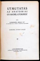 Dr. Lenhossék Mihály: Útmutatás az anatómiai gyakorlatokhoz. Bp.,1912, Universitas, VIII-9-278 p. Ha...