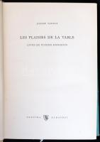 Venesz, József: Les plaisirs de la table. Livre de cuisine Hongrois. Bp.,1958., Corvina. Francia nye...