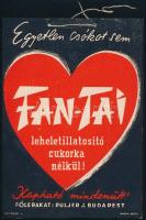 Egyetlen csókot sem Fan-Tai leheletillatosító cukorka nélkül! reklámos kisplakát, 24×17 cm