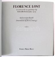 Florence Lost as seen in the 120 paintings by Fabio Borbouoni (1820-1901). 1985. Franco Maria Ricci....