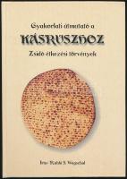 Rabbi S. Wagschal: Gyakorlati útmutató a Kásruszhoz. Zsidó étkezési törvények. Ford.: Yeshaya P. Balog. London, 2000, Yeshiva Yad Halevi. Kiadói kartonált papírkötés.