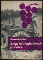 Jeszenszky Zoltán: A szőlő talajművelésének gépesítése. Bp.,1960, Mezőgazdasági Kiadó. Kiadói papírkötés. A szerző által dedikált.