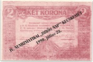 Kecskemét 1919. 2K fénymásolatára nyomott "IV. Numizmatikai "Hirös Nap" Kecskemét 1990. július 28." szöveggel(belépőjegy?) T:I