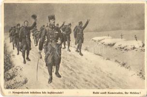 Nyugodjatok békében hős bajtársaink! / Ruht sanft Kameraden, Ihr Helden! / WWI Austro-Hungarian K.u.K. military, soldiers farewell to fallen comrades (EK)