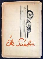Ék Sándor munkái. Bp., 1951, Művészeti Alkotások Vállalat, 14 p.+44 t. Kiadói szakadozott, kissé hiányos papír mappában.