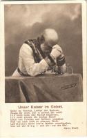 Unser Kaiser im Gebet / Franz Joseph I, prayer