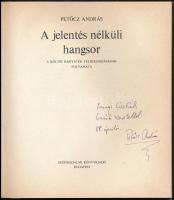 Petőcz András: A jelentés nélküli hangsor. A költői hagyaték feldolgozásának folyamata. Bp., 1988, S...