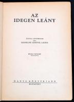 Dánielné Lengyel Laura: Az idegen lány. Bp., é.n. Dante. Kiadói félvászon kötésben