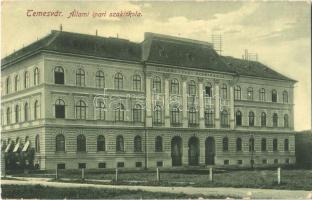 1909 Temesvár, Timisoara; Állami ipari szakiskola. Kiadja Gerő Manó / school (EK)