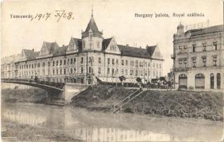 1917 Temesvár, Timisoara; Horgony palota, Hotel Royal szálloda és kávéház, híd. Kiadja Polatsek / palace, hotel, café, bridge (fl)