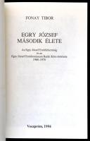 Fonay Tibor: Egry József második élete. Az Egry József Emlékbizottság és az Egry József Emlékmúzeum ...