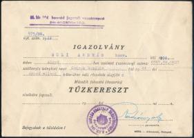 1944 M. kir. 104. honvéd fogatolt vonatcsoport parancsnoksága által kiállított igazolás tűzkereszt viselésének jogosultságáról