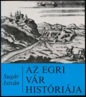Sugár István: Az egri vár históriája. Bp., 1991, Zrínyi. Kiadói papírkötésben, jó állapotban. A szerző által dedikált.