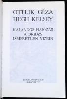 Ottlik Géza-Hugh Kelsey: Kalandos hajózás a bridzs ismeretlen vizein. Fordította: Homonnay Géza, Kel...