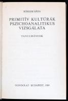 Róheim Géza: Primitiv kultúrák pszichoanalitikus vizsgálata. Tanulmányok. Társadalomtudományi Könyvt...