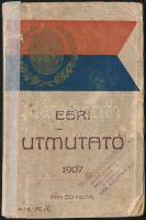 1907 Türk Frigyes: Egri útmutató. Az 1907-iki Országos Dalünnep alkalmára. Eger, 1907, Érseki Lyceumi Sajtó-ny., 96+40 (reklámok, vonat menetrend) p.+16 t. (Fekete-fehér fotók.) Kiadói foltos papírkötésben, javított gerinccel, hiányzó térképpel.