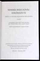 Semmelweis Ignác emlékezete. I-II.kötet. Előszót írta: Prof. Papp Zoltán. Utószót írta: Prof. Lampé ...