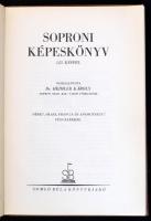 Soproni képeskönyv. Összeáll.: Dr. Heimler Károly. Magyar tájak, magyar városok. 1. Bp., 1932, Somló...