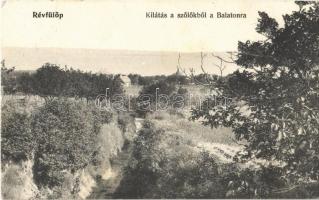 1909 Révfülöp, Kilátás a szőlőkból a Balatonra. Kiadja a Balatoni Szövetség (EK)