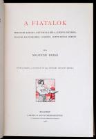 Malonyay Dezső: A fiatalok. Ferenczy Károly, Grünwald Béla, Katona Nándor, Magyar-Mannheimer Gusztáv...