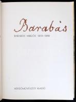 Szvoboda D. Gabriella: Barabás Miklós 1810-1898. Bp., 1983, Képzőművészeti. Kiadói egészvászon-kötés...