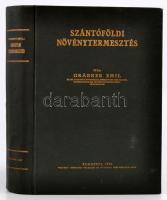 Grábner Emil: Szántóföldi növénytermesztés. Bp.,1935, Pátria, 859 p. Kiadói félvászon-kötés, jó állapotban.