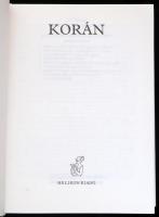 Korán. Fordította: Simon Róbert. Főszerk.: Hahn István. + SImon Róbert: A Korán világa. Bp., 1987, H...
