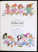 Kiss Dénes: Bábu bál. Rajzolta: Róna Emy. Bp.,1977, Minerva. Kiadói kartonált papírkötés, sérült ger...
