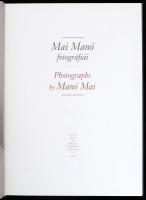 Kincses Károly-Nádas Péter: Mai Manó fotográfiai. Bp., 2003, Ab Ovo kiadó-Magyar Fotográfiai Múzeum....