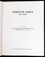 Jubileumi Album. 1879-1929. Az 50 éves Vállalkozók Lapja Jubileumi Albuma. A Magyar építőművészet és...