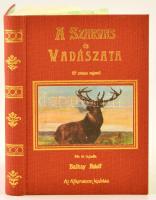 Balkay Rudolf: A szarvas és vadászata 27 színes rajzzal. Athenaeum. Reprint maxi könyv 11,5 cm