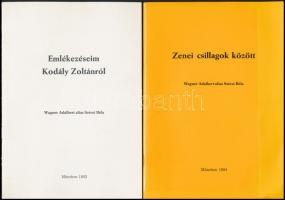 Wagner Adalbert/Szécsi Béla: Zenei csillagok között.+Emlékezéseim Kodály Zoltánról. München, 1983-1984, Dr. Paul Flach. Kiadói papírkötés.