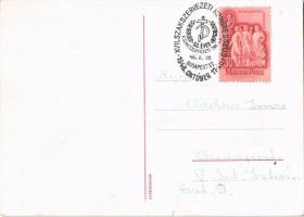 1948 Budapest, 50 Éves a Szakszervezeti Tanács. XVII Szakszervezeti Kongresszus. So. Stpl s: Cziglén...