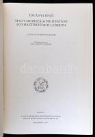 Zoványi Jenő: Magyarországi protestáns egyháztörténeti lexikon. Szerk.: Dr. Ladányi Sándor. 3. javít...