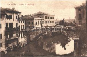 Vicenza, Ponte S. Michele / bridge