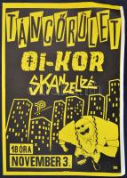 1989 Rádi Sándor (?-?): Táncőrület, Petőfi Csarnok 1989. nov. 3., Oi-Kor, Skanzelizé, Underground koncertplakát, az egyik sarkán gyűrődéssel, 42x29 cm.