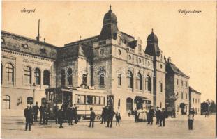 Szeged, Pályaudvar, Vasútállomás, villamos