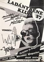 1989 Ladánybene 27 Klub, Wamp, József Attila Művelődési Központ, 1989. jan. 26, Underground koncertplakát, feltekerve, kis gyűrődéssel, kis szakadással, 29x21 cm.