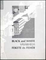 Vásárhelyi Antal: Fekete-fehér./Black-and-White. Bp., 2008, Hanga. Kiadói papírkötés.