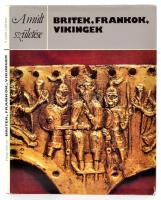Philip Dixon: Britek, frankok, vikingek. A múlt születése. Bp.,1976, Helikon. Kiadói egészvászon-kötés, kiadói papír védőborítóban.