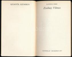 Katona Imre: Zsolnay Vilmos. Szemtől szemben. Bp., 1977, Gondolat. Kiadói papírkötés