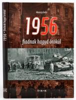 Marossy Endre: 1956 fiadnak hagyd örökül. Debrecen,(2006), Tóth Könyvkereskedés és Kiadó. Kiadói kartonált papírkötésben