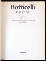 Botticelli életműve. Az előszót írta Carlo Bo. A kritikai és a filológiai jegyzeteket összeállította...