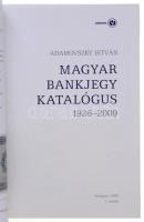 Adamovszky István: Magyar bankjegy katalógus 1926-2009. Budapest, 2009. Új állapotban