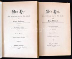 Wallace, Lewis: Ben-Hur I-II. köt. Eine Erzählung aus der Zeit Christi. Stuttgart-Leipzig, 1888, Deu...