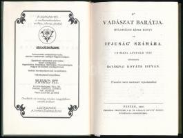 Kovásznai Kováts István: A vadászat barátja. Bp.,1993,MAVAD. Kiadói egészvászon-kötés. 1829-es kiadá...