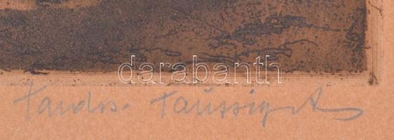 Taussir jelzéssel: Viskó. Rézkarc, papír, 15×23 cm